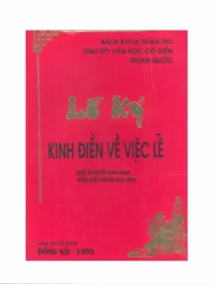 Lễ Ký Kinh Điển Về Việc Lễ – Nhữ Nguyên