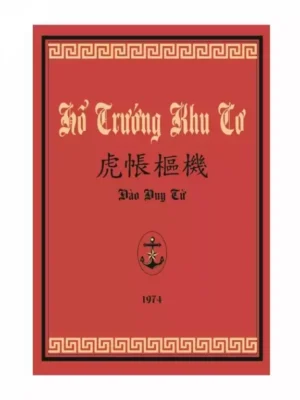 Hổ Trướng Khưu Cơ (Sài Gòn 1974) – Đào Duy Từ