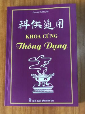 Khoa Cúng Thông Dụng – Quang Hương Tự