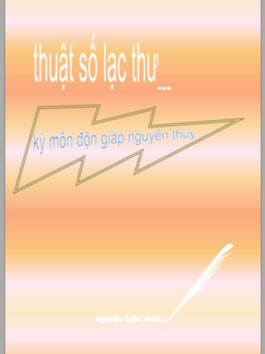 Thuật Số Lạc Thư - Kỳ Môn Độn Giáp Nguyên Thủy