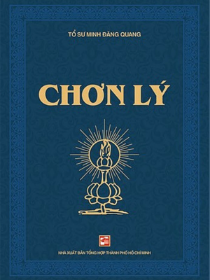 Chơn lý - Tổ sư Minh Quang Đăng