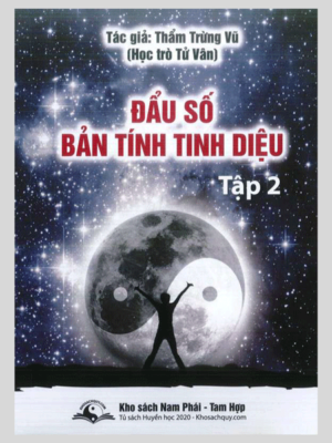 Tử Vi Đẩu Số Bản Tính Tinh Diệu - Tập 2 - Thẩm Trừng Vũ